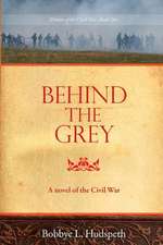 Behind the Grey