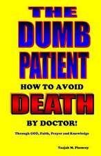 The Dumb Patient