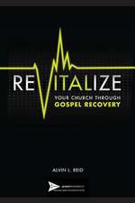 Revitalize Your Church Through Gospel Recovery