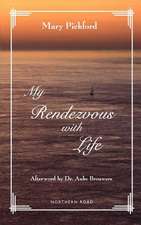 My Rendezvous with Life