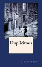 Duplicitous