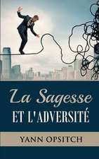 La Sagesse Et L'Adversite