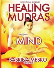 Healing Mudras for Your Mind