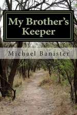 My Brother's Keeper