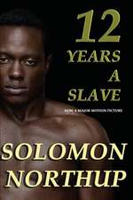 Twelve Years a Slave