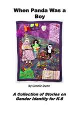 When Panda Was a Boy: A Collection of Stories on Gender Identity for K-8