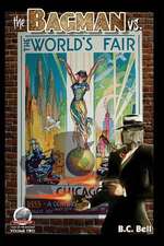 The Bagman vs. the World's Fair