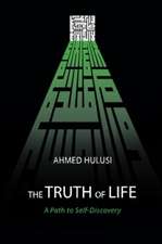 The Truth of Life (a Path to Self-Discovery)