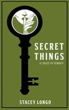 Secret Things