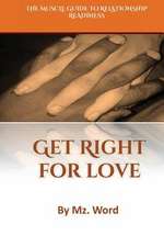 Get Right for Love