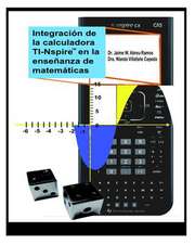 Integracion de La Calculadora Ti-Nspire En La Ensenanza de Matematicas