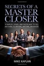 Secrets of a Master Closer