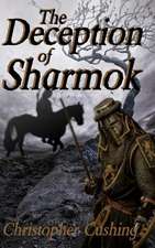 The Deception of Sharmok