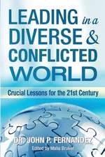 Leading in a Diverse & Conflicted World