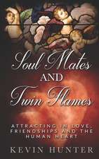 Soul Mates and Twin Flames