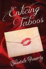 Enticing Taboos