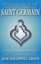 Messages from the Ascended Master Saint Germain