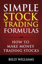 Simple Stock Trading Formulas