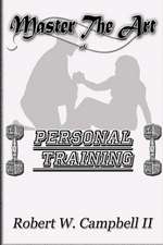 Master the Art of Personal Training