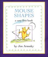 Mouse Shapes: A Very First Book