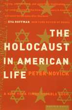 The Holocaust In American Life