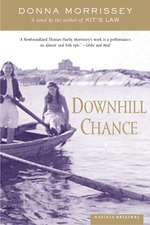 Downhill Chance: A Novel