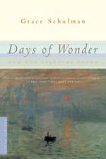 Days Of Wonder: New and Selected Poems