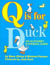 Q Is for Duck