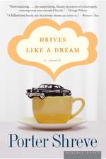 Drives Like A Dream: A Novel