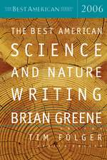 The Best American Science And Nature Writing 2006