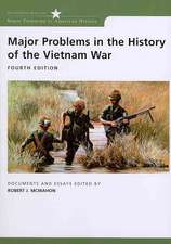 Major Problems in the History of the Vietnam War