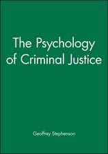 Psychology of Criminal Justice