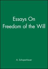 On the Freedom of the Will