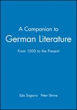 A Companion to German Literature: From 1500 to the Present