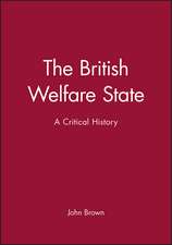 British Welfare State – A Critical History