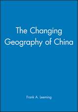 Changing Geography of China