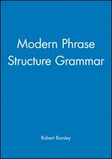 Modern Phrase Structure Grammar