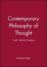 Contemporary Philosophy of Thought: Truth, World, Content