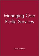 Managing Core Public Services