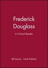 Frederick Douglass – A Critical Reader