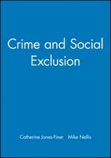 Crime and Social Exclusion