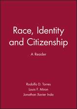 Race, Identity and Citizenship – A Reader