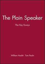 The Plain Speaker – The Key Essays