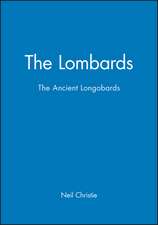 The Lombards – The Ancient Longobards