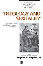 Theology and Sexuality – Classic and Contemporary Readings