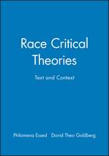 Race Critical Theories – Text and Context