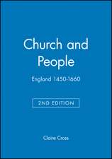 Church and People England 1450–1660, Second Edition