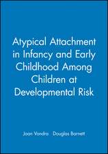 Typical Attachment in Infancy
