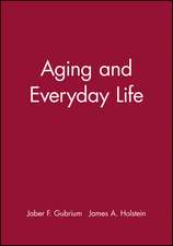 Aging Everyday Life