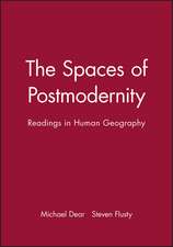 The Spaces of Postmodernity: Readings in Human Geography